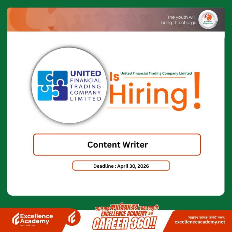 United Financial Trading Company Limited (UFTCL) is hiring Content Writer